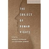 The Subject of Human Rights (Stanford Studies in Human Rights)