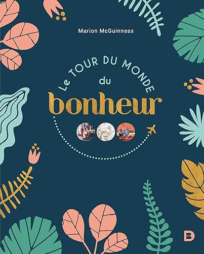 Download Le tour du monde du bonheur PDF