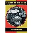 Sister of The Road: The Autobiography of Boxcar Bertha - as told to Dr. Ben Reitman (NABAT)