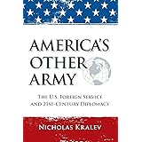 America's Other Army: The U.S. Foreign Service and 21st-Century Diplomacy (Second Updated Edition)