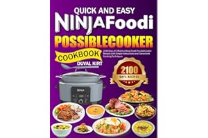 Ninja Foodi Possiblecooker Cookbook: 2100 Days of Effortless Ninja Foodi PossibleCooker Recipes with Simple Instructions and Convenient Cooking Techniques