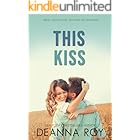 This Kiss (This Love Book 1)