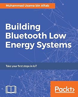 Amazon Com Iot Projects With Bluetooth Low Energy Harness The