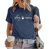 Dog Mom Shirt for Women Dog Paw Print Cute Graphic Tees Funny T-Shirts Tops