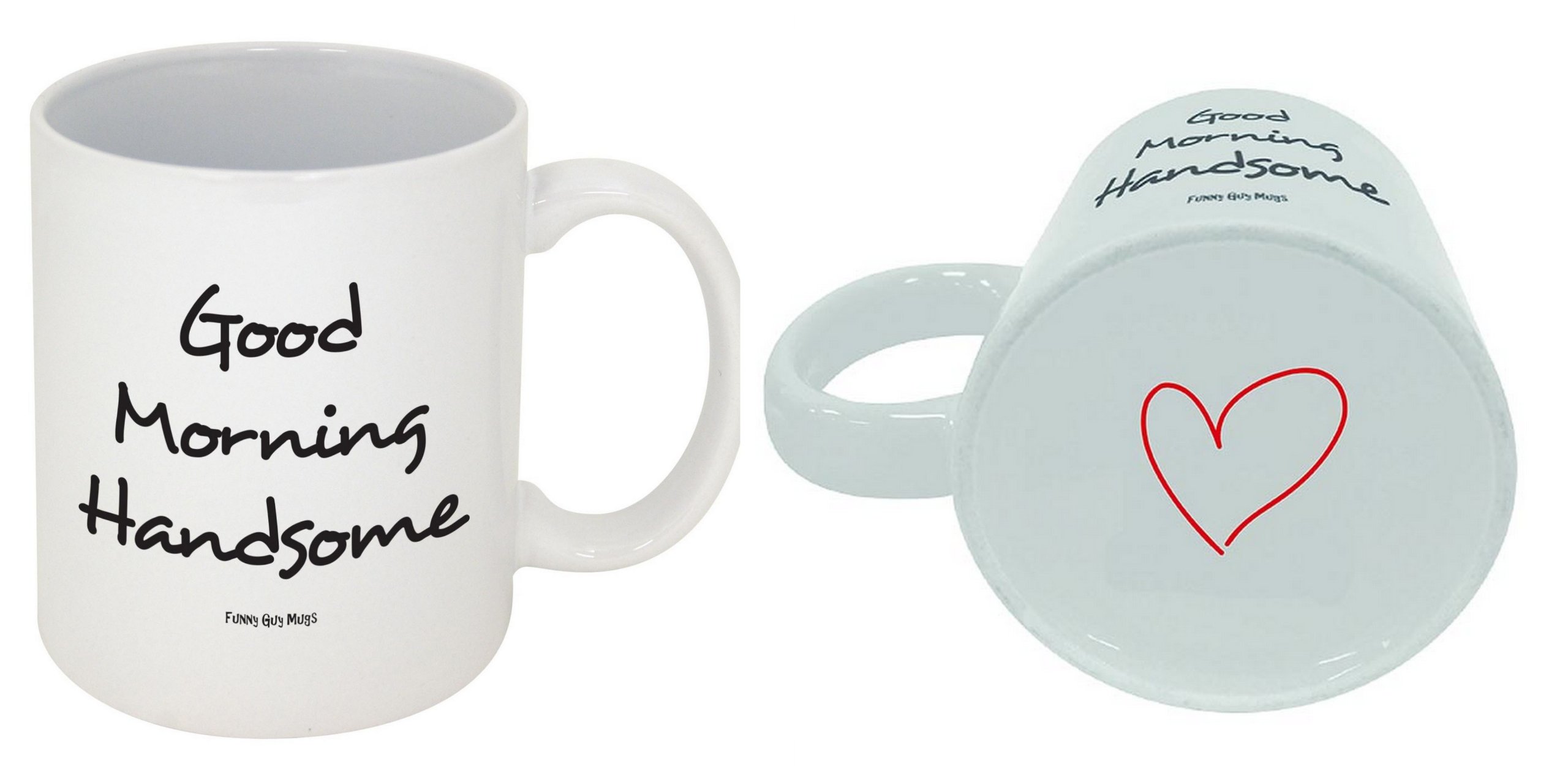 Funny Guy Mugs Good Morning Handsome Ceramic Coffee Mug, White, 11-Ounce — image 1