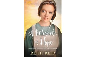 A Miracle of Hope (The Amish Wonders Series)