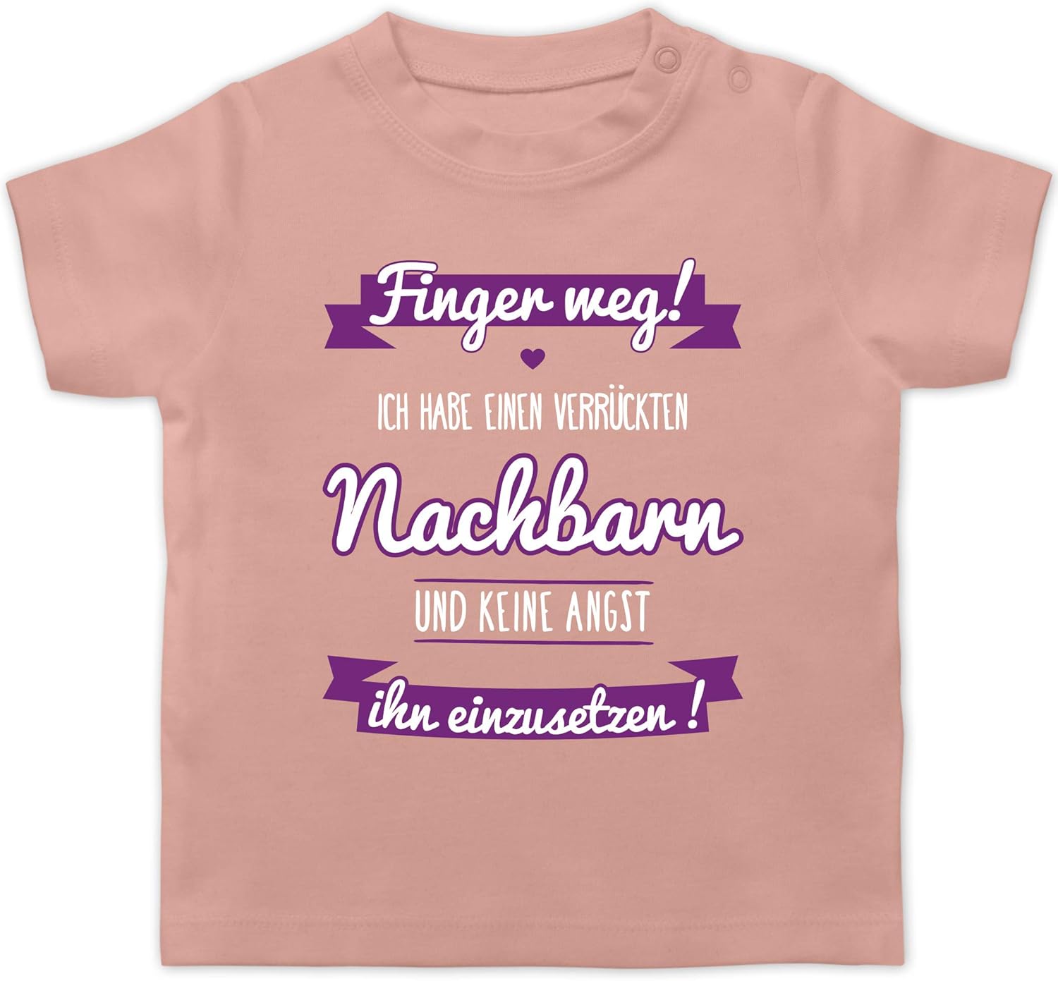 Shirtracer Sprüche Baby Ich Habe einen verrückten Nachbarn lila
