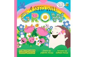 A Seed Will Grow (A Hello!Lucky Hands-On Book): An Interactive Board Book (A Hello!Lucky Book)