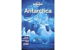 Lonely Planet Antarctica 6 6th Ed.: 6th Edition