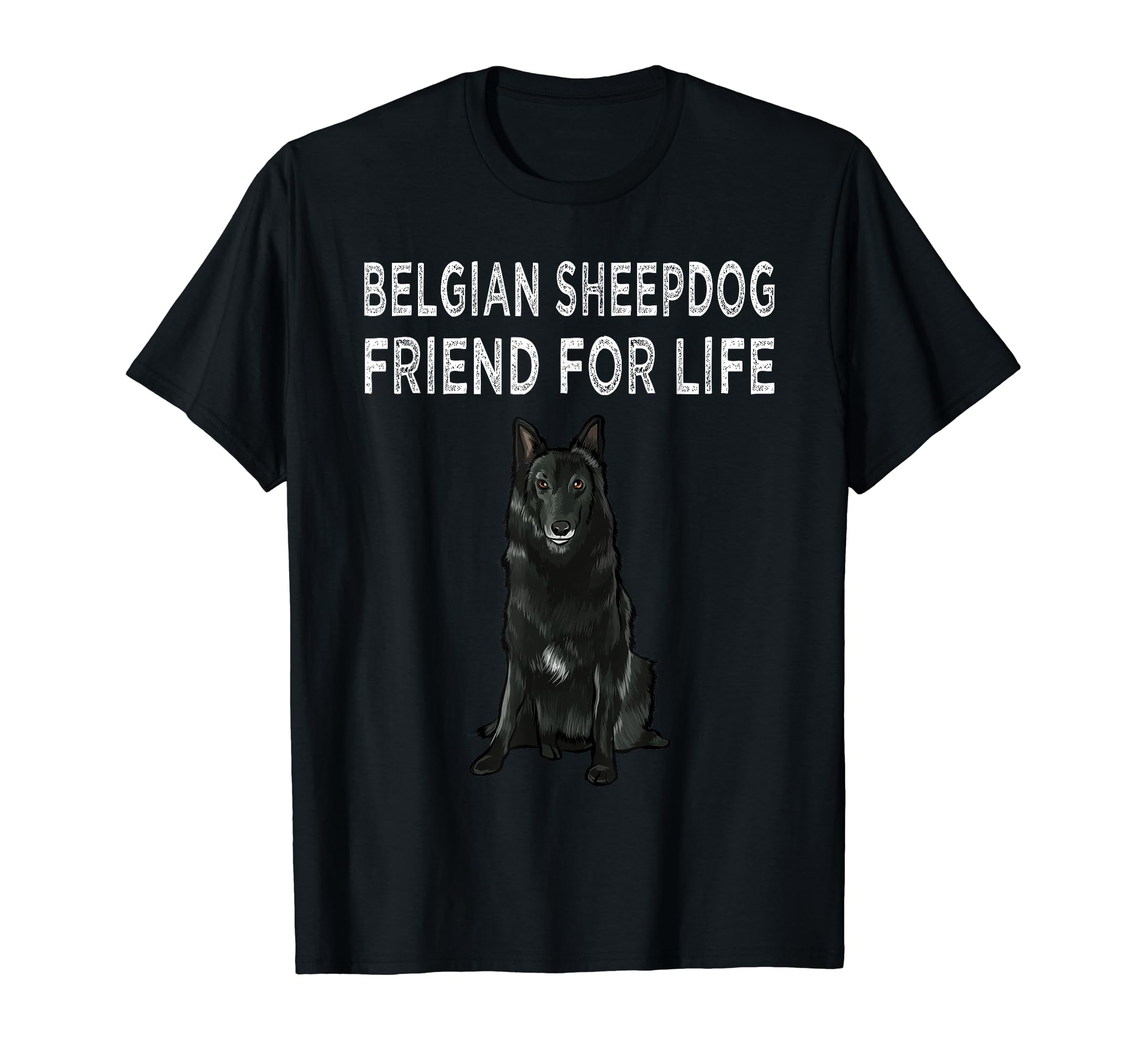 Belgian Sheepdog Friend For Life Dog Friendship T-Shirt