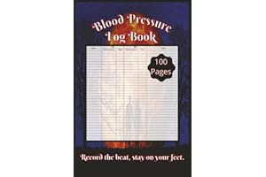 Blood Pressure Log Book: Record your Blood Pressure Daily Readings at Home | 6x9 inches, 100 pages
