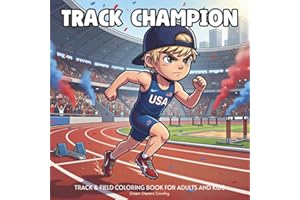 American Track Champion: Track & Field Coloring Book for Adults and Kids