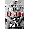 The Vory: Russia's Super Mafia