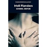 Moll Flanders (Wordsworth Classics)