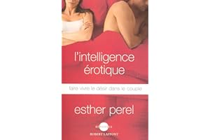 L'intelligence érotique - Faire vivre le désir dans le couple (Réponses) (French Edition)