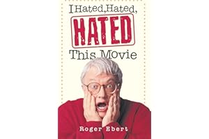 I Hated, Hated, Hated This Movie