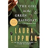 The Girl in the Green Raincoat: A Tess Monaghan Novel