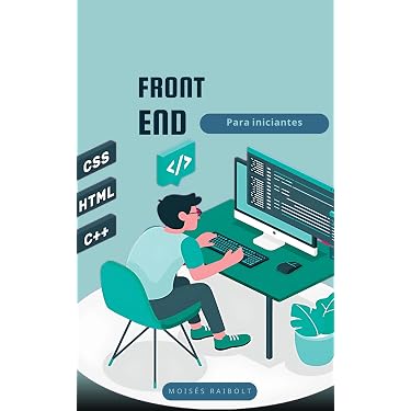 Front-End para Iniciantes: Aprenda Front-End de forma clara e