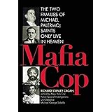 Mafia Cop: The Two Families of Michael Palermo; Saints Only Live in Heaven