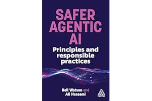Safer Agentic AI: Principles and Responsible Practices