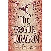 The Rogue Dragon: A Sapphic Romantasy Novel (Shadows over Alfar)