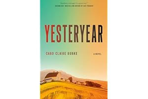 Yesteryear: A Novel