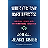 Great Delusion: Liberal Dreams and International Realities (Henry L. Stimson Lectures)