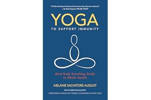 Yoga to Support Immunity: Mind Body Breathing Guide to Whole Health