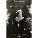 The Queen Mother: The Official Biography