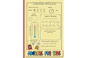 Weather Journal for Kids: Daily Tracking Book for Future Meteorologists, Weather Watching Logbook, Weather Related Gifts for Kids & Teens, Meteorology Books for Kids, Teaching Weather to Kids.
