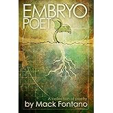 Embryo Poet: A collection of poetry