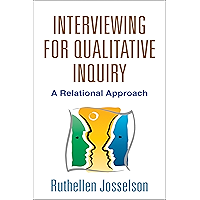 Interviewing for Qualitative Inquiry: A Relational Approach book cover Interviewing for Qualitative Inquiry: A Relational Approach book cover