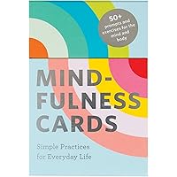 Mindfulness Cards: Simple Practices for Everyday Life