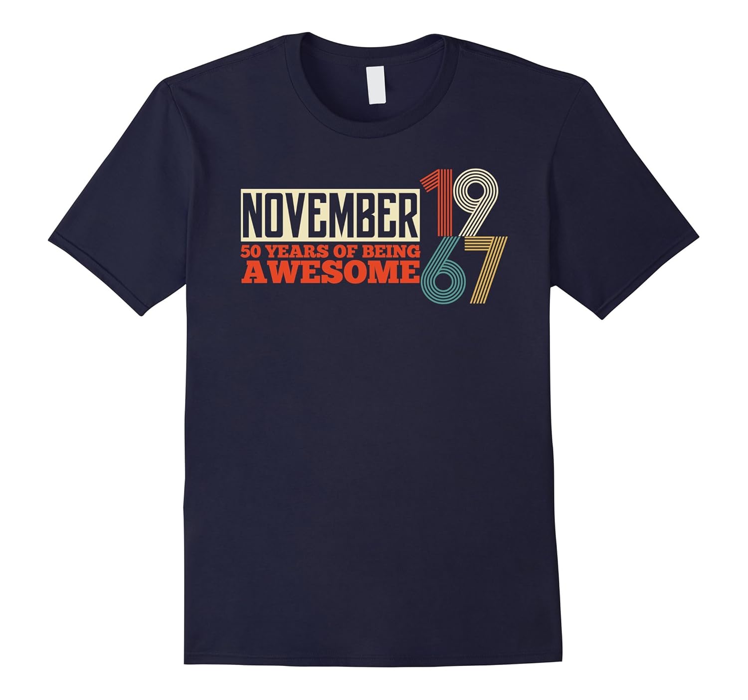 November 1967 50 Years of Being Awesome Birthday Shirt-ANZ