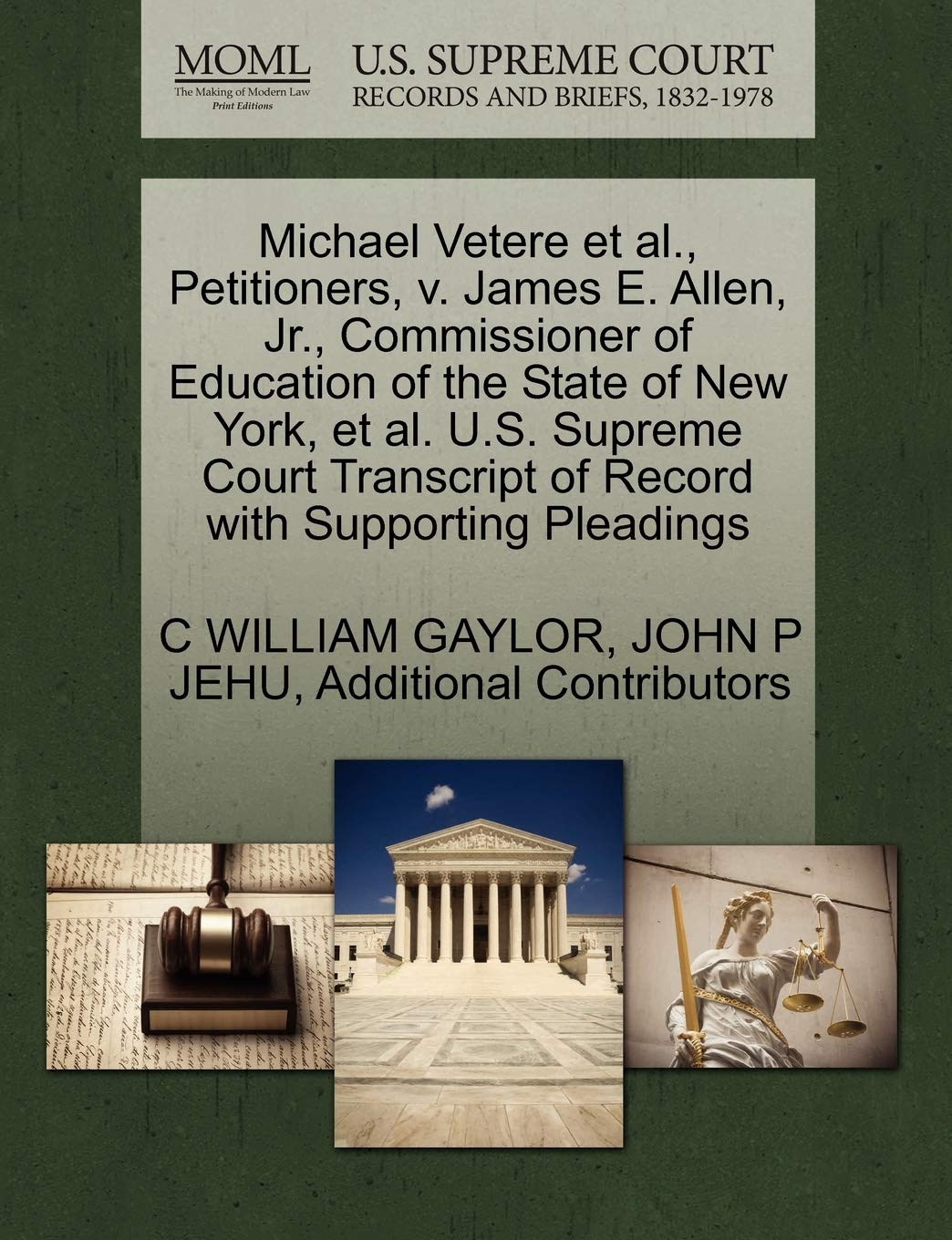 Buy Michael Vetere Et Al Petitioners V James E Allen Jr Commissioner Of Education Of The State Of New York Et Al U S Supreme Court Transcript Of Record With Supporting Pleadings Book