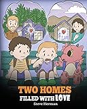 Two Homes Filled with Love: A Story about Divorce