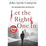 Let the Right One In: A Novel