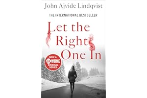 Let the Right One In: A Novel