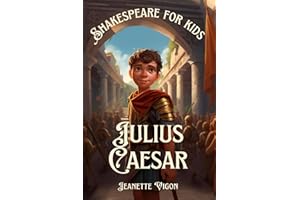 Julius Caesar | Shakespeare for kids: Shakespeare in a language children will understand and love