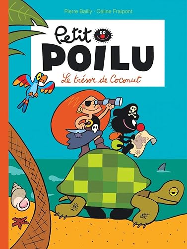 Download Petit Poilu - tome 9 - Le trésor de Coconut (nouvelle maquette) PDF