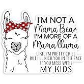 United by Color Not Mama Bear More Like Llama 5x5 Inches - Strong Adhesive Waterproof Mama Llama Sticker - Does not Fade, Used for Truck, Car, Helmet, Laptop, RV, Water Bottle, Boat