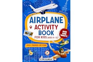 Airplane Activity Book for Kids Ages 8-12: Puzzles, Games & Travel Challenges for Kids Ages 8–12 | Screen-Free Airplane & Lon