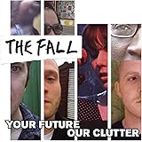 Your Future Our Clutter