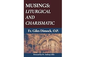 MUSINGS: LITURGICAL AND CHARISMATIC