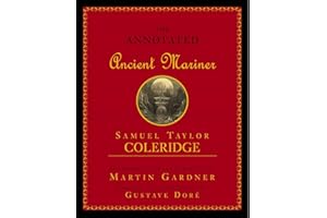 Annotated Ancient Mariner: The Rime of the Ancient Mariner