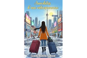 Anecdotes d'une entrepreneure