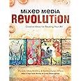Mixed Media Revolution: Creative Ideas for Reusing Your Art