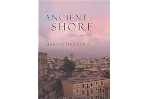 The Ancient Shore: Dispatches from Naples