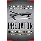 Predator: The Secret Origins of the Drone Revolution