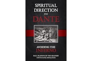 Spiritual Direction from Dante: Avoiding the Inferno (Volume 1)